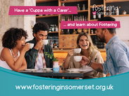 Four people in café drinking coffee and chatting around table, with “Cuppa with a Carer” Fostering in Somerset campaign text overlay.