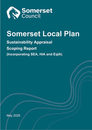 Cover page of Somerset Council's Somerset Local Plan Sustainability Appraisal Scoping Report, published May 2026.