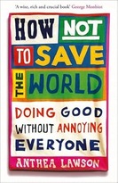 How not to save the world