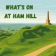 What’s On at Ham Hill” graphic featuring an illustrated view of Ham Hill and its war memorial.