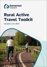 Cover page of Somerset Council's Rural Active Travel Toolkit (updated June 2026), featuring a cyclist and dog walker on a rural path.