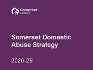 Cover of the Somerset Domestic Abuse Strategy 2026–2029 document, featuring Somerset Council branding and title on purple background.