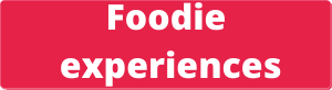 Foodie experiences button