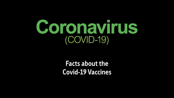 Facts about the Covid-19 Vaccine