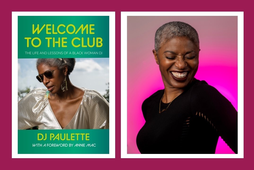 On the left is the cover of Welcome to the Club by DJ Paulette. On the right is a photo of the author, a smiling Black woman with short hair.