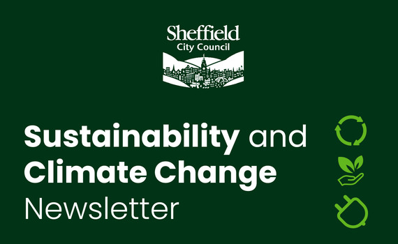 Sheffield City Council - Sustainability and Climate Change Newsletter