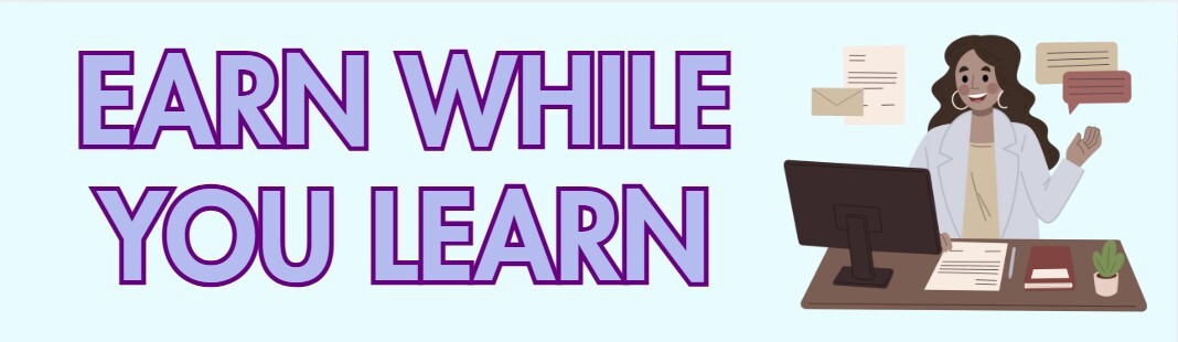 Earn while you learn