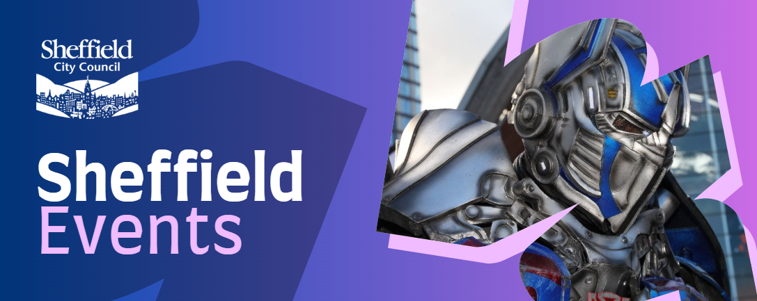 Sheffield Events sign next to a cut out of a photo of a Transformer.