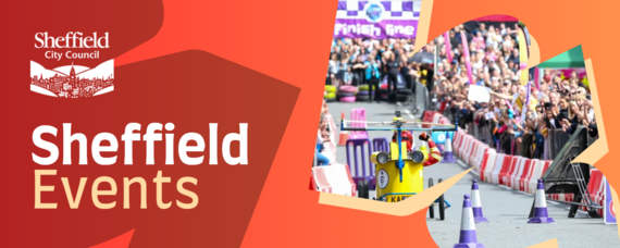 Banner showing Sheffield City Council “Sheffield Events” text and a colorful soapbox-style race with crowds and a finish line.