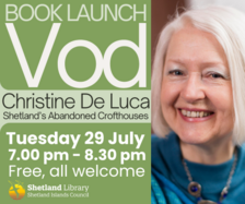 Christine DeLuca Book Launch. Vod - abandoned shetland croft houses