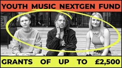 An image of three young people with the headline youth music nextgen fund. grants of up to £2,500