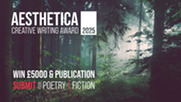 aesthetica creative writing award 2025 win £5,000 & publication