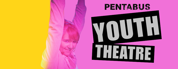 Pentabus Youth Theatre