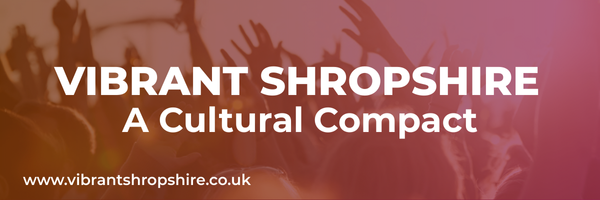 Vibrant Shropshire Cultural Compact header