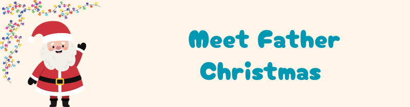 Meet Father Christmas