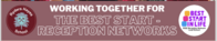 Best start reception network
