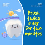 A drawing of a tooth with a smiley face and a brush with bubbles on top. The text on the right says brush twice a day for two minutes.