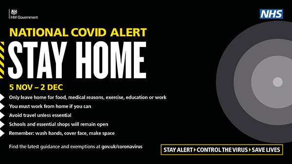 Government graphic with the text 'National Covid Alert: Stay Home, 5 Nov - 2 Dec'
