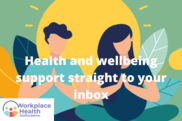Health and wellbeing image straight to your inbox