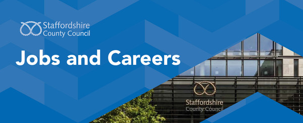 Staffordshire County Council Jobs and Careers