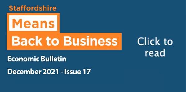 Staffordshire Economic Bulletin - December 2021