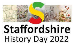 Staffordshire History Day 2022