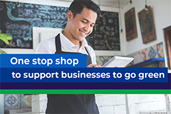 One stop shop to support businesses to go green