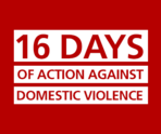 16 Days of Action Against Domestic Violence 2023