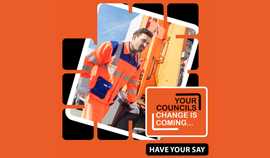 Your councils change is coming... Have your say
