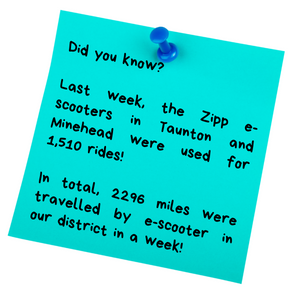 Did you know? Last week, the Zipp e-scooters in Taunton and Minehead were used for 1,510 rides!