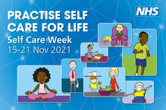 Practise self care for life.  Self Care Week 15-21 Nov 2021