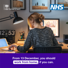 From 13 December you should work from home if you can