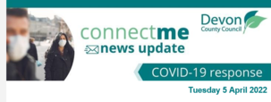Devon County Council ConnectMe news update.  COVID-19 response
