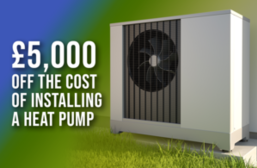 £5000 off the cost of installing a heat pump