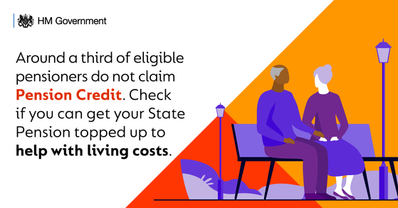Around a third of eligible pensions do not claim Pension credit.  Check if you can get your state pension topped up to help with living costs