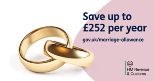 Save up to £250 per year  govt.uk/marriage-allowance  HM Revenue and Customs
