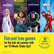 Fun and free games for the kids all summer with our 10 Minute Shake Ups .  10 minute shake up from Better Health with Disney