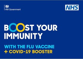 HM Government. NHS.  Boost your immunity with the flu vaccine + Covid-19 booster
