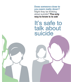Does someone close to you seem really down? Might they be thinking of suicide? The only way to know is to ask. It's safe to talk about suicide