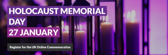 Holocaust Memorial Day 27 January.  Register for UK Online Commemoration