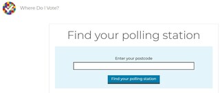 Where do I vote?  Find your polling station. Enter your postcode.  Find your polling station