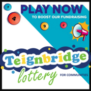 Play now to boost our fundraising. Teignbridge Lottery for Communities