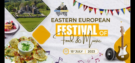 Eastern European Festival of Food and Music  15th July 2023
