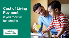 Cost of living payments if you receive tax credits. Help for Households