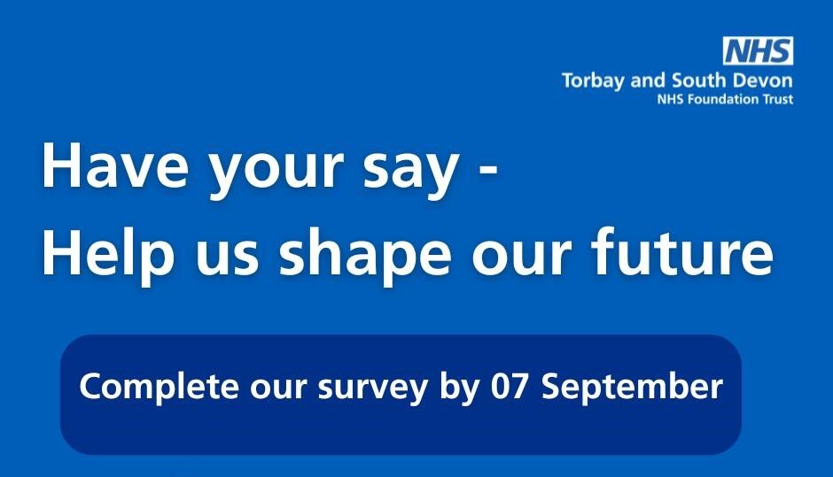 NHS Torbay and South Devon survey
