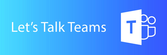 Lets talk teams