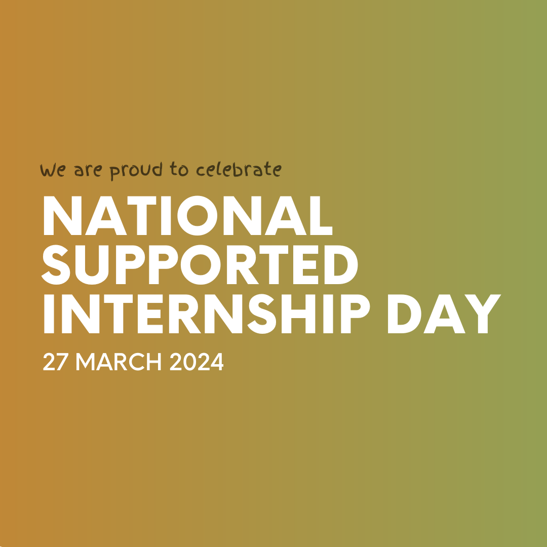 National Supported Internship Day