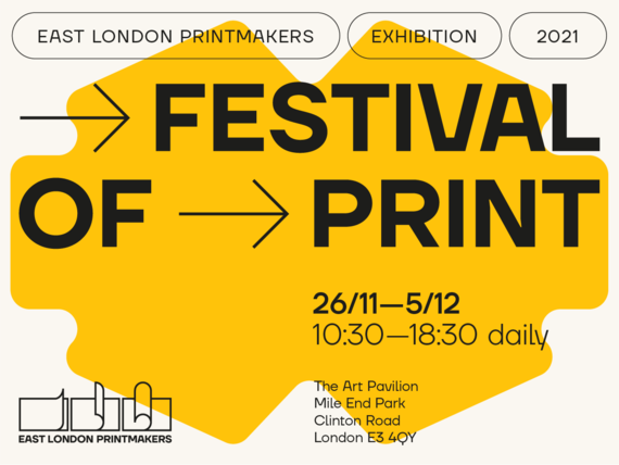 East London Printmakers - Festival of Print