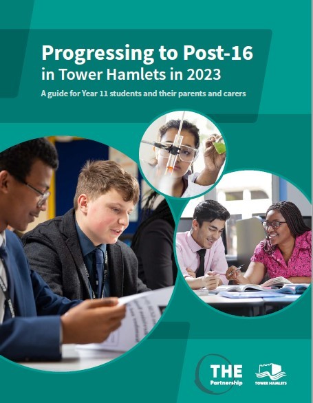 Progressing to Post-16 in Tower Hamlets in 2023 booklet front cover