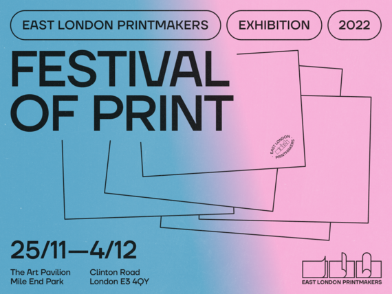 East London Printmakers - Festival of Print 2022